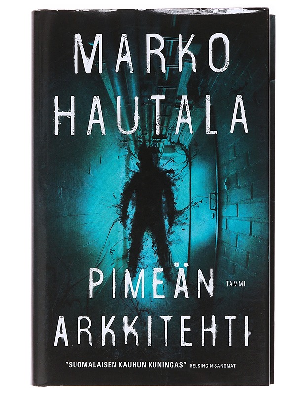 Pimeän arkkitehti - Marko Hautala - Romaanit ja novellit - 10105584606 - 0