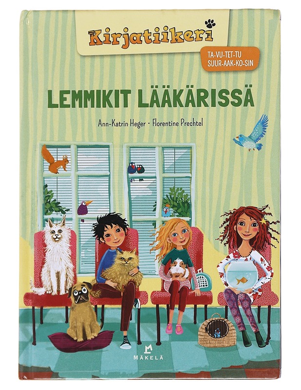 Lemmikit lääkärissä - Heger, Ann-Katrin - Lastenkirjat - 10105584614 - 0