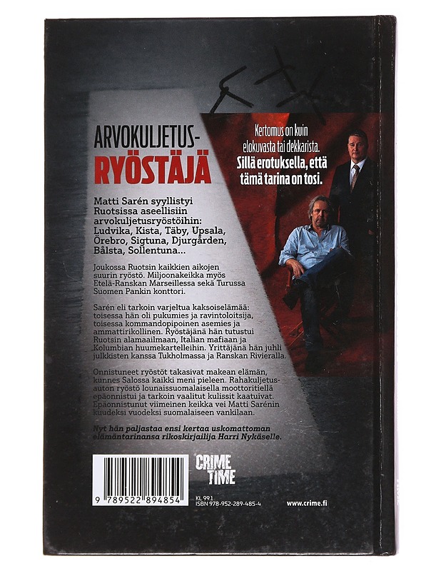 Arvokuljetusryöstäjä : Matti Sarénin mafiaelämä - Nykänen, Harri - Elämäkerrat ja muistelmat - 10105584634 - 1