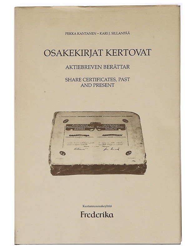 Osakekirjat kertovat - Pekka Kantanen, Kari J. Sillanpää - Historiakirjat - 10105584666 - 0