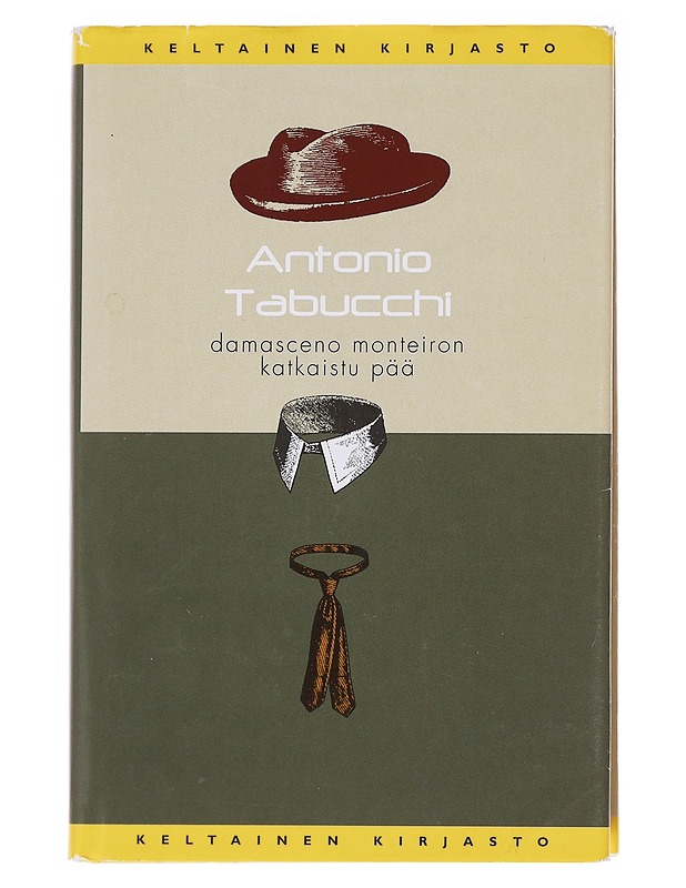 Damasceno Monteiron katkaistu pää - Tabucchi, Antonio - Jännitys ja dekkarit - 10105584673 - 0