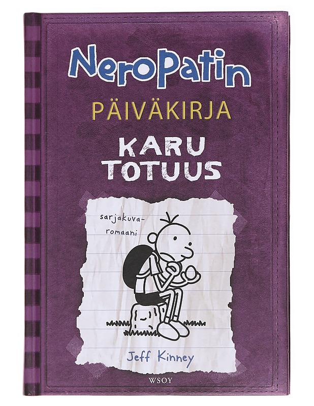 Neropatin päiväkirja / 5 Karu totuus : Greg Heffleyn julkaisu - Kinney, Jeff - Lastenkirjat - 10105584690 - 0