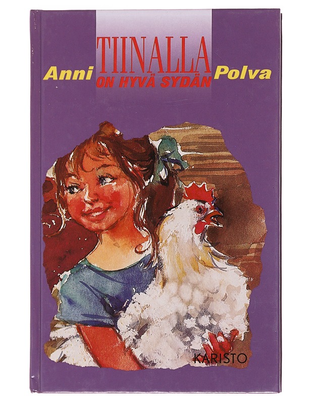 Tiinalla on hyvä sydän - Anni Polva - Lastenkirjat - 10105584677 - 0