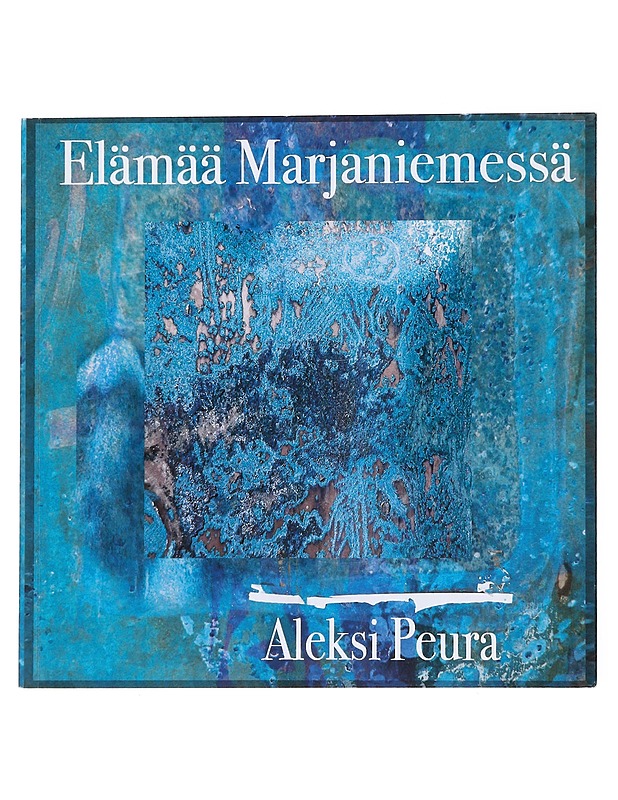 Elämää Marjaniemessä - Peura , Aleksi  - Historiakirjat - 10105584676 - 0