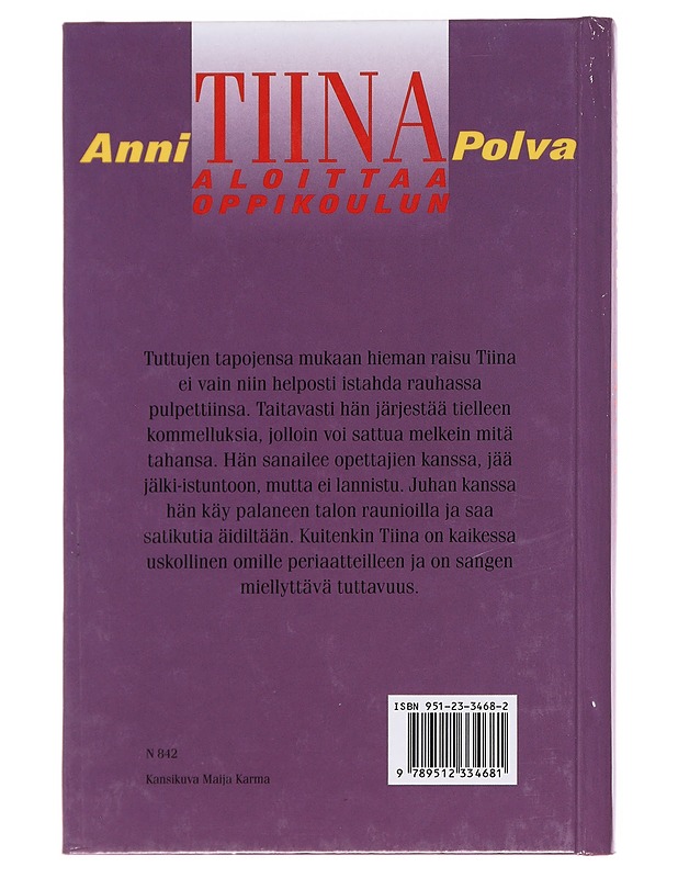 Tiina aloittaa oppikoulun - Anni Polva - Lastenkirjat - 10105584683 - 1