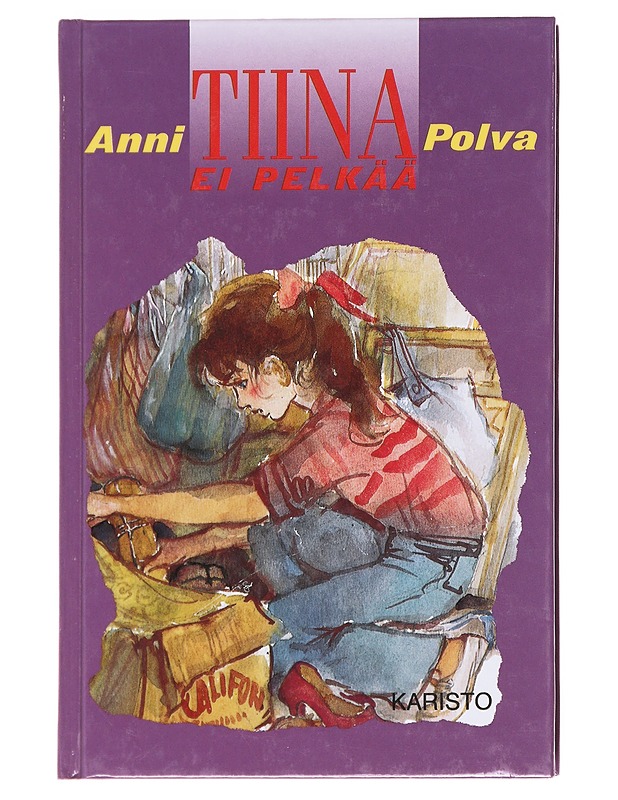 Tiina ei pelkää - Anni Polva - Lastenkirjat - 10105584686 - 0