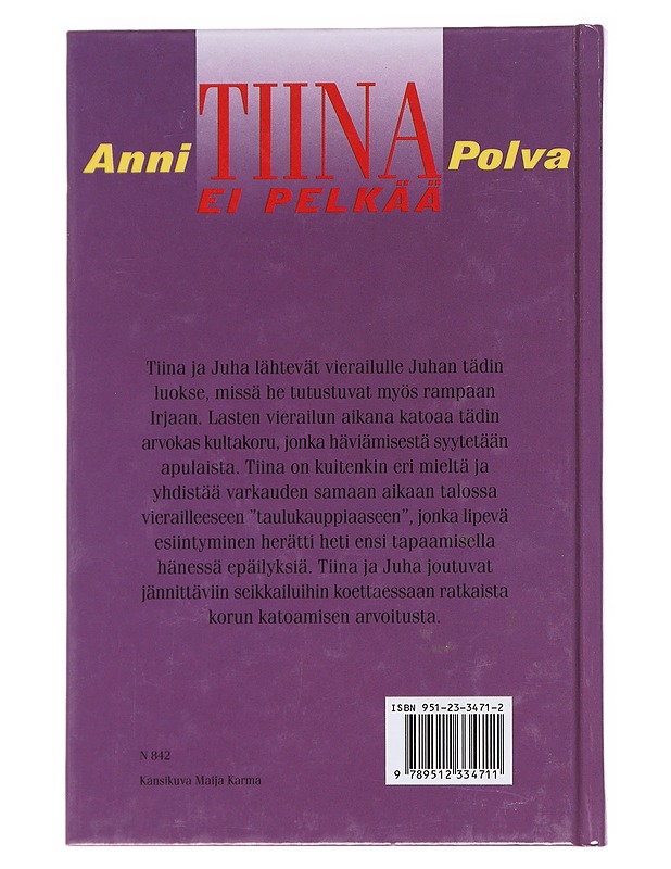 Tiina ei pelkää - Anni Polva - Lastenkirjat - 10105584686 - 1