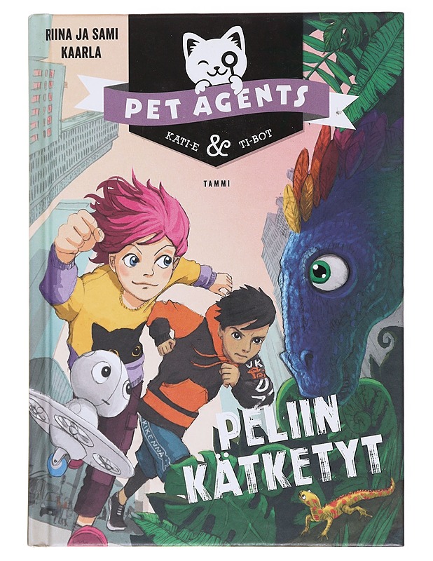 Peliin kätketyt - Kaarla, Riina - Lastenkirjat - 10105584739 - 0
