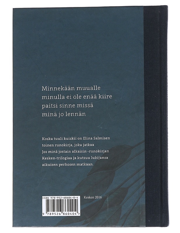Koska tuuli kuiskii - Elina Salminen - Runot ja näytelmät - 10105584749 - 1