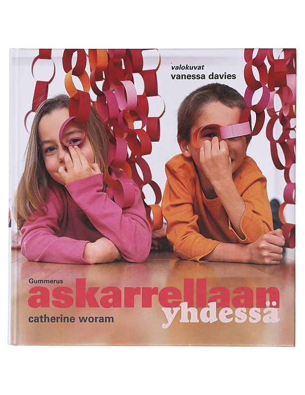 Askarrellaan yhdessä - Woram, Catherine - Lastenkirjat - 10105584794 - 0