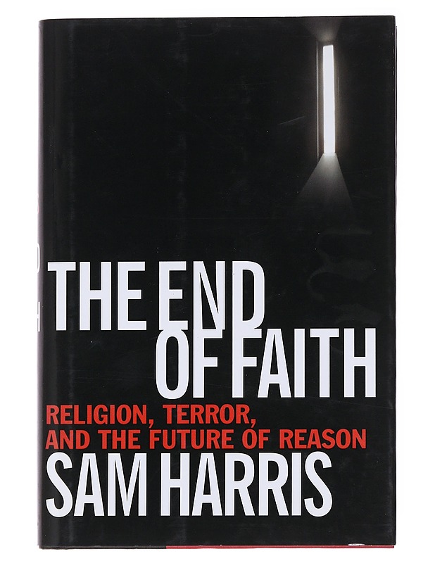 The end of faith : religion, terror, and the future of reason - Sam Harris - Tietokirjat ja oppaat - 10105584790 - 0