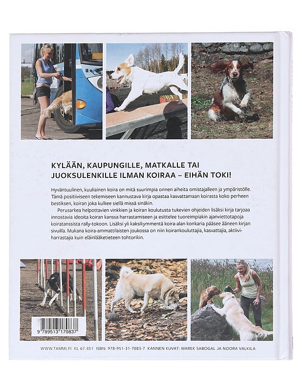 Kasvata koirasta kunnon kaveri - Noora Valkila - Tietokirjat ja oppaat - 10105584791 - 1