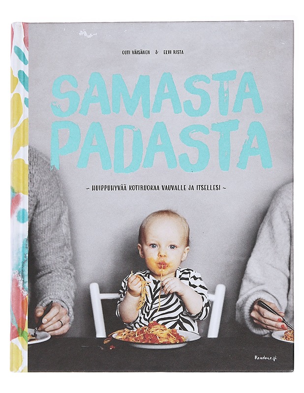 Samasta padasta / huippuhyvää kotiruokaa vauvalle ja itsellesi - Tuomivaara - Kirja lahjaksi - 10105584815 - 0