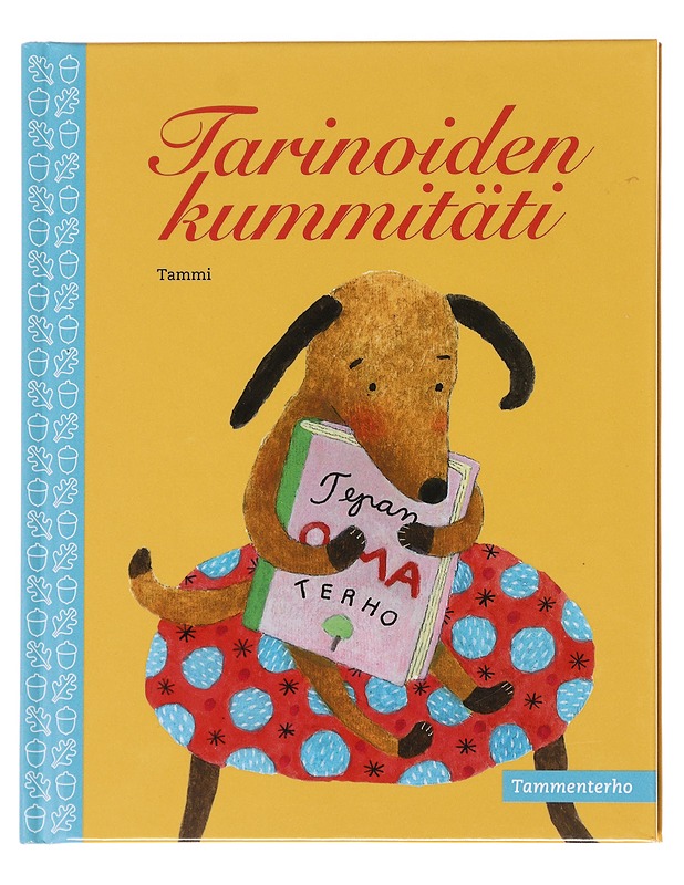 Tarinoiden kummitäti : Terttu Toiviaisen juhlakirja - Loivamaa, Ismo - Lastenkirjat - 10105584860 - 0