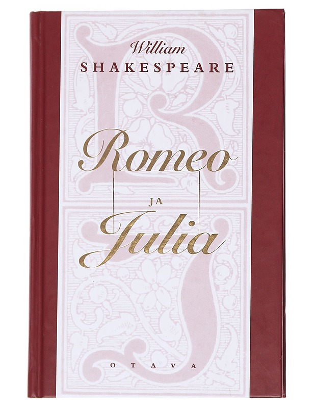 Romeo ja Julia - Shakespeare, William - Runot ja näytelmät - 10105584882 - 0
