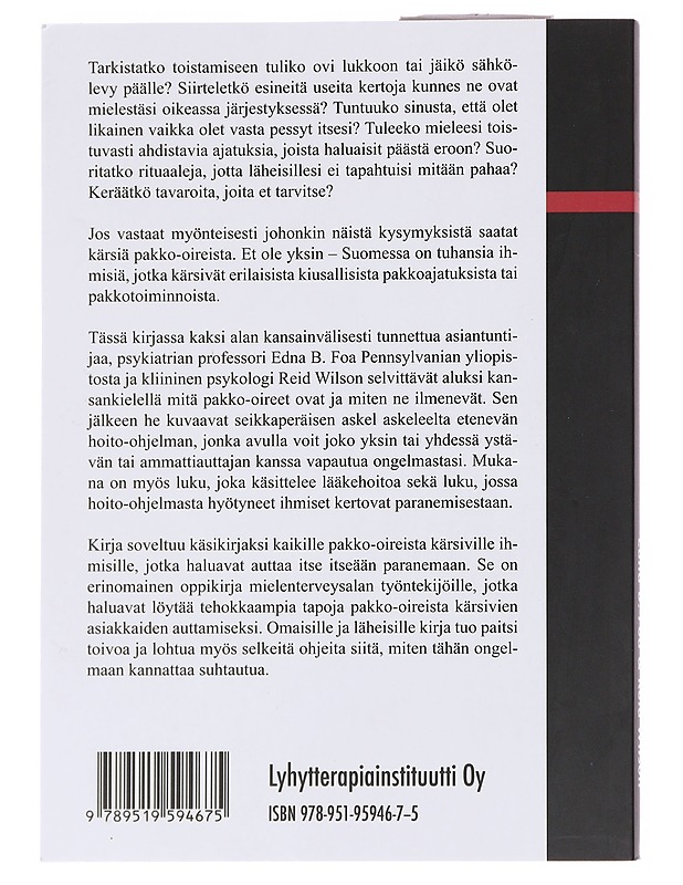 Kerrasta poikki : vapaaksi pakko-oireista ja rituaaleista - Foa, Edna B. - Tietokirjat ja oppaat - 10105584895 - 1