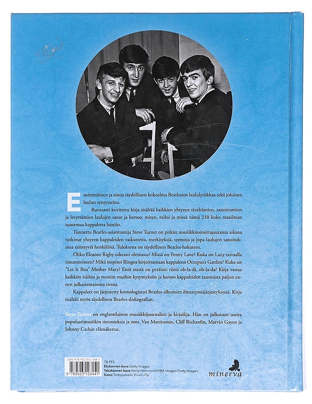 Koko Beatles-tuotanto : kaikkien laulujen sanat ja syntytarinat - Turner, Steve - Musiikki- ja elokuvakirjat - 10105584896 - 1