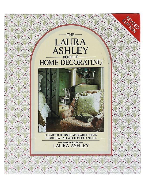 The Laura Ashley Book of Home Decorating - Elizabeth Dickson - Käsityökirjat - 10105584913 - 0
