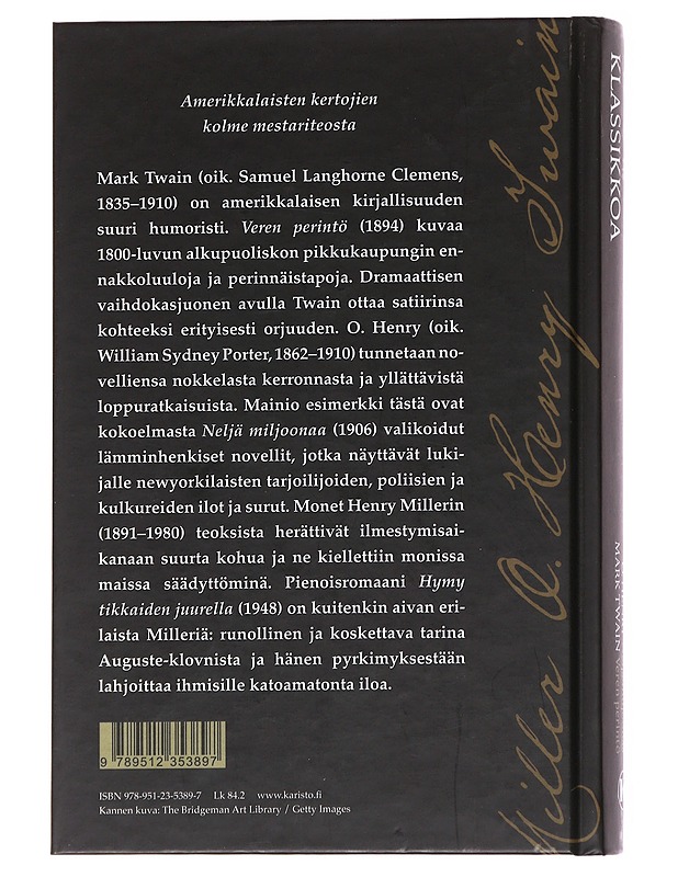 Kolme amerikkalaista klassikkoa - [Henry Miller, O. Henry, Mark Twain] - Romaanit ja novellit - 10105584914 - 1