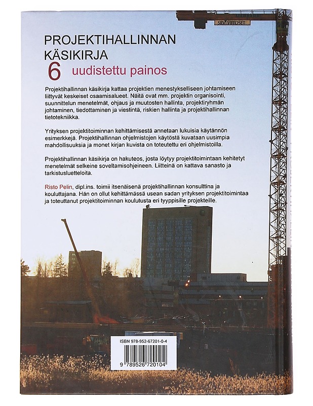Projektihallinnan käsikirja - Risto Pelin - Tietokirjat ja oppaat - 10105584951 - 1