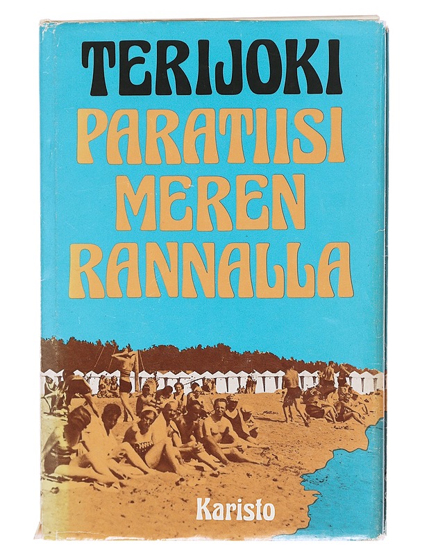 Terijoki Karjalan kannaksen maisemassa - Heikkilä, Ritva - Elämäkerrat ja muistelmat - 10105584966 - 0