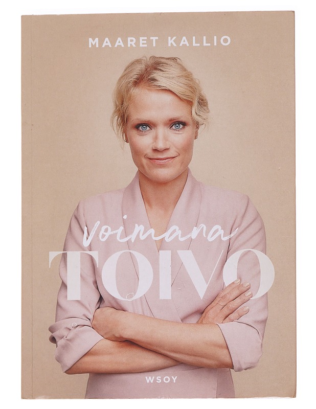 Voimana toivo - Maaret Kallio - Tietokirjat ja oppaat - 10105584972 - 0