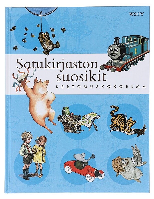 Satukirjaston suosikit kertomuskokoelma - Oxenbury, Helen - Lastenkirjat - 10105585018 - 0
