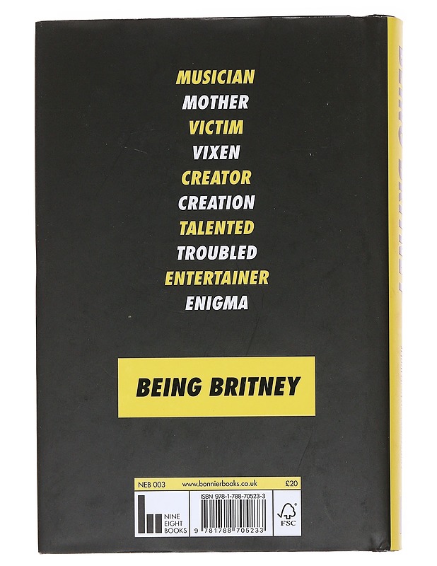 Being Britney : pieces of a modern icon - Bickerdike, Jennifer Otter - Elämäkerrat ja muistelmat - 10105585048 - 1