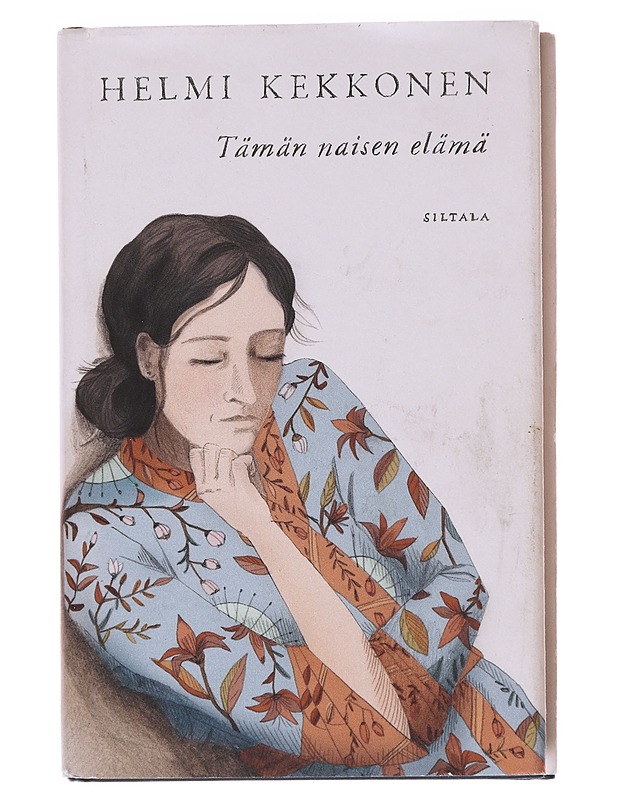 Tämän naisen elämä - Helmi Kekkonen - Romaanit ja novellit - 10105585078 - 0