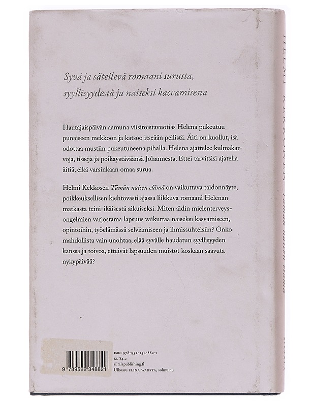 Tämän naisen elämä - Helmi Kekkonen - Romaanit ja novellit - 10105585078 - 1