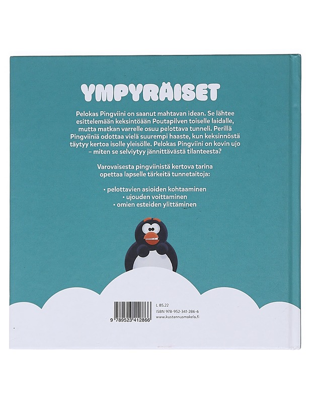 Ympyräiset: Pelokas Pingviini ylittää itsensä - Kuusela, Anne-Maria - Lastenkirjat - 10105585119 - 1