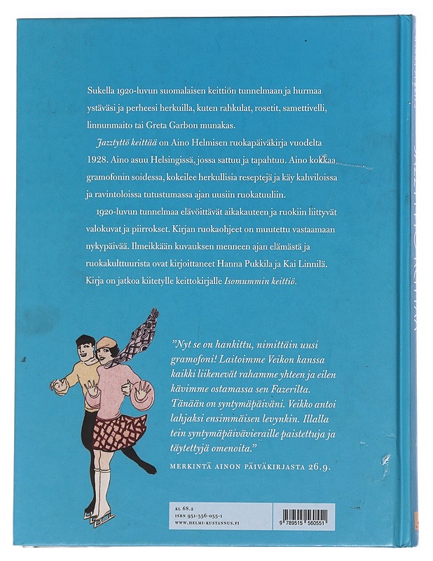 Jazztyttö keittää / Aino Helmisen ruokavuosi 1928 - Linnilä, Kai - Ruokakirjat - 10105585161 - 1