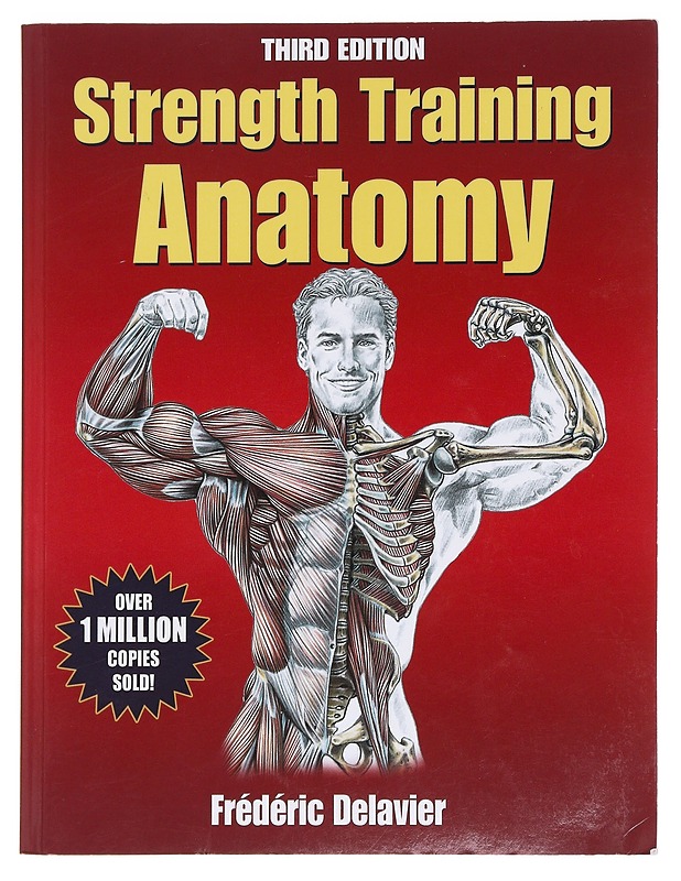 Strength training anatomy - Frédéric Delavier - Tietokirjat ja oppaat - 10105585172 - 0