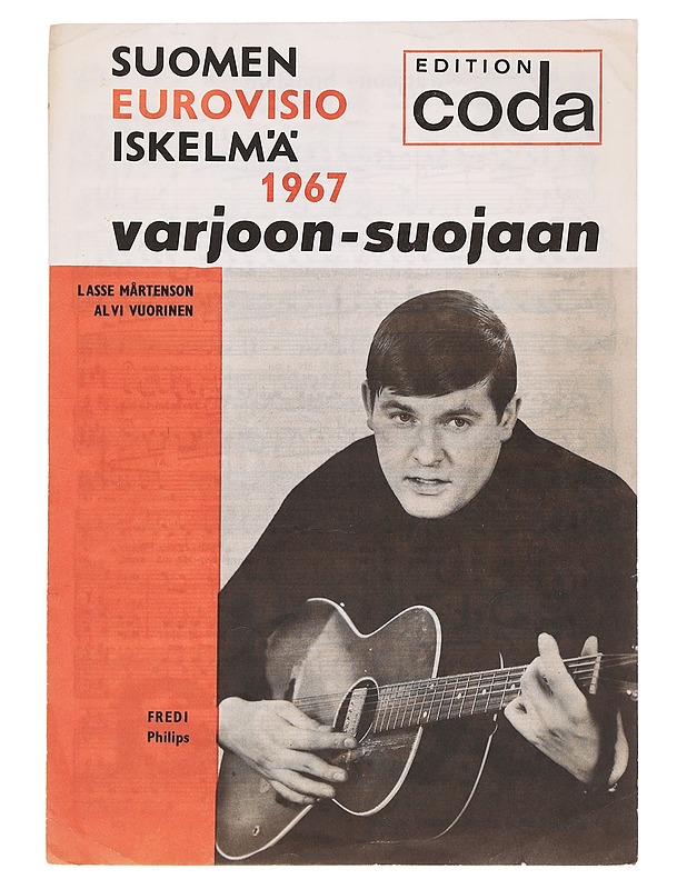 Suomen Eurovisio iskelmä 1967, varjoon-suojaan - Lasse Mårtenson & Alvi Vuorinen - Musiikki- ja elokuvakirjat - 10105585232 - 0