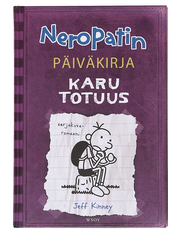 Neropatin päiväkirja / 5 Karu totuus : Greg Heffleyn julkaisu - Kinney, Jeff - Lastenkirjat - 10105585230 - 0