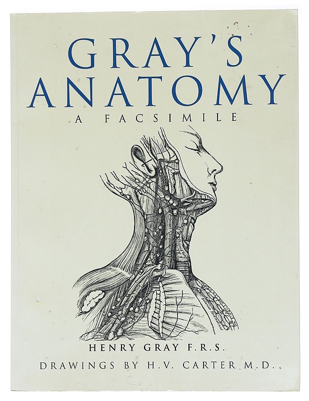 Gray's Anatomy:a facsimile - Tietokirjat - 10105585255 - 0