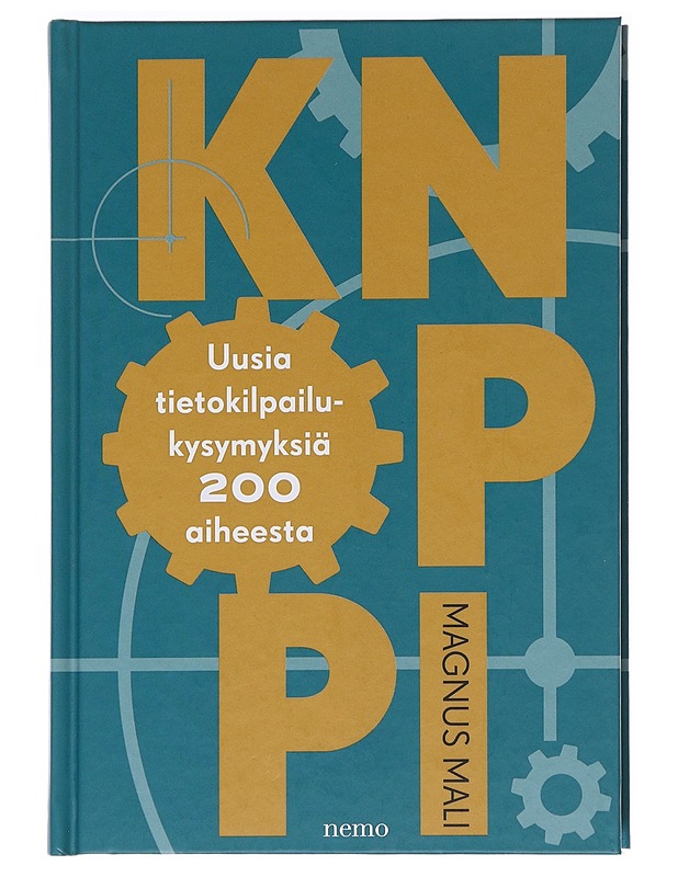 Knoppi! / uusia tietokilpailukysymyksiä 200 aiheesta - Magnus Mali - Tietokirjat ja oppaat - 10105585241 - 0