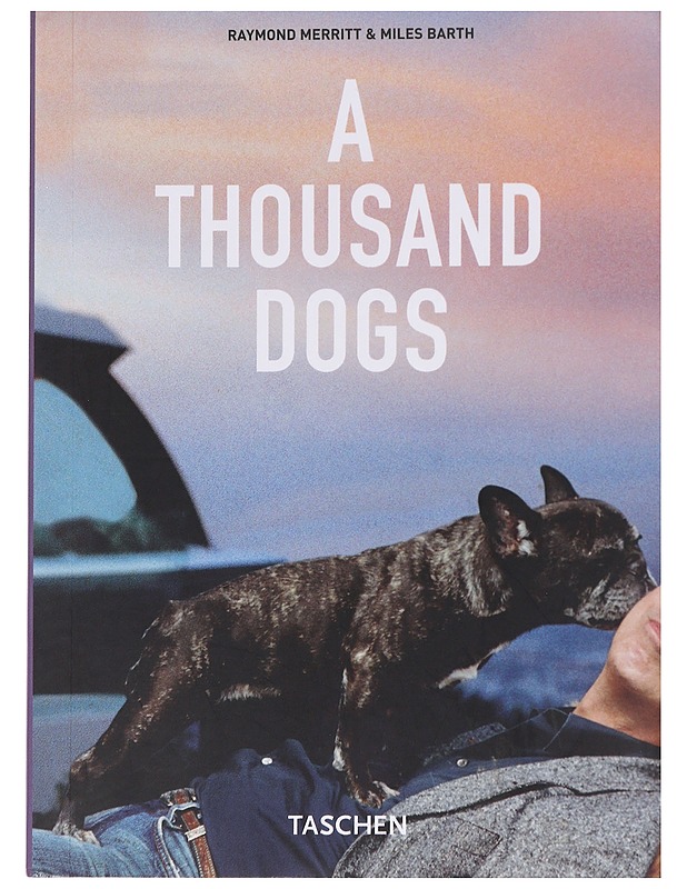 1000 dogs = 1000 Hunde = 1000 ciens - Merritt, Raymond W. - Romaanit ja novellit - 10105585251 - 0
