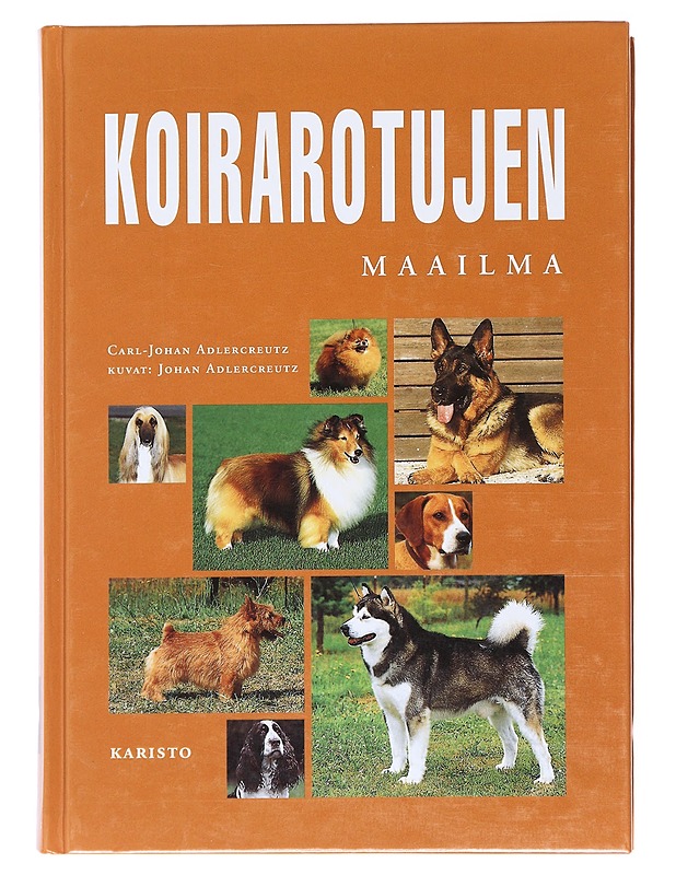 Koirarotujen maailma - Adlercreutz, Carl-Johan - Tietokirjat ja oppaat - 10105585278 - 0