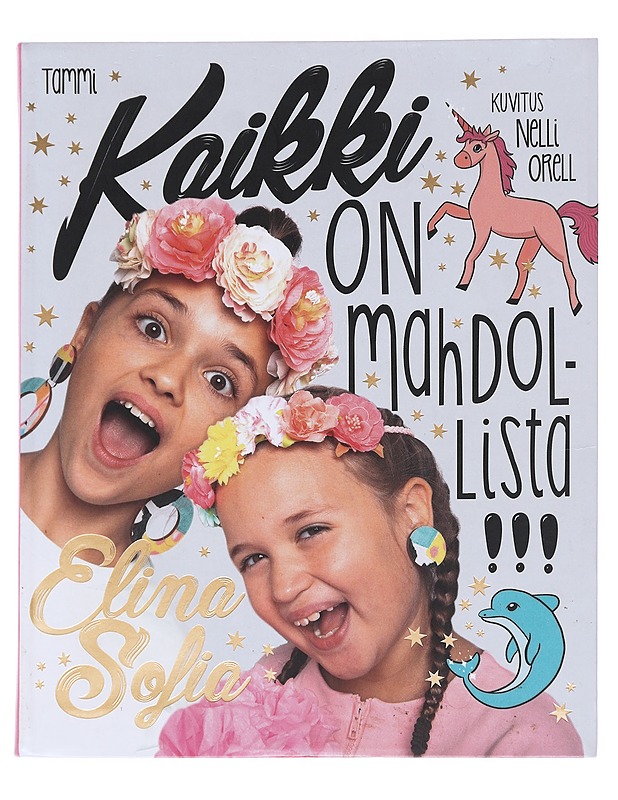 Kaikki on mahdollista!!! - Elina - Lastenkirjat - 10105585294 - 0