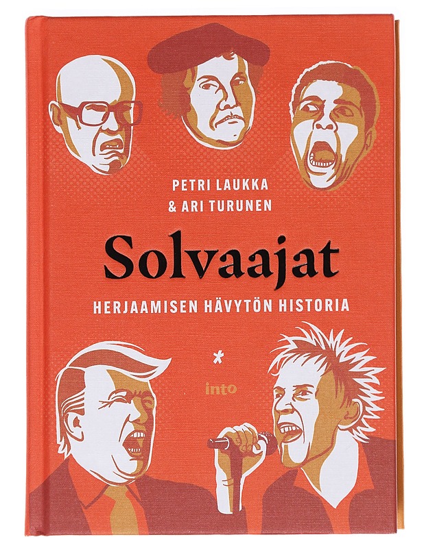 Solvaajat : herjaamisen hävytön historia - Laukka, Petri - Elämäkerrat ja muistelmat - 10105585311 - 0