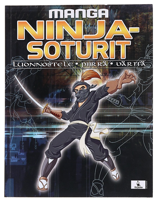 Manga Ninjasoturit : luonnostele, piirrä, väritä - Suominen, Janne - Sarjakuvat - 10105585320 - 0