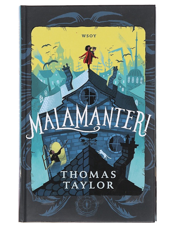 Malamanteri - Taylor, Thomas - Lastenkirjat - 10105585327 - 0