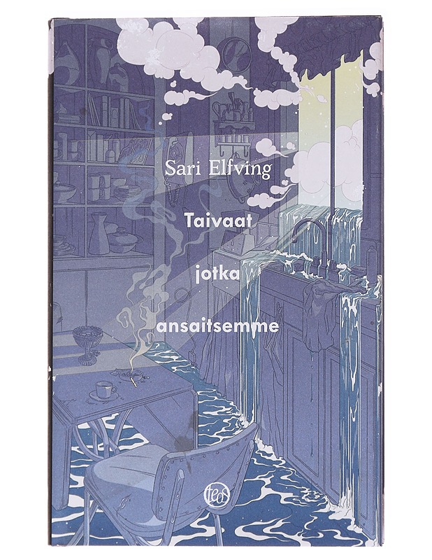Taivaat jotka ansaitsemme - Sari Elfving - Romaanit ja novellit - 10105585364 - 0
