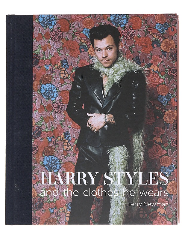 Harry Styles and the clothes he wears - Terry Newman - Elämäkerrat ja muistelmat - 10105585374 - 0