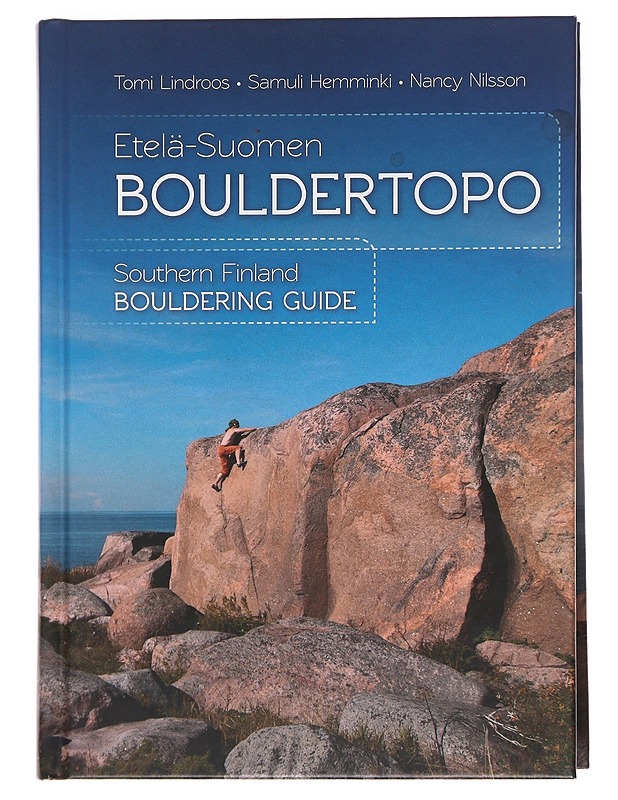 Etelä-Suomen bouldertopo / Southern Finland bouldering guide - Lindroos, Tomi - Tietokirjat ja oppaat - 10105585404 - 0