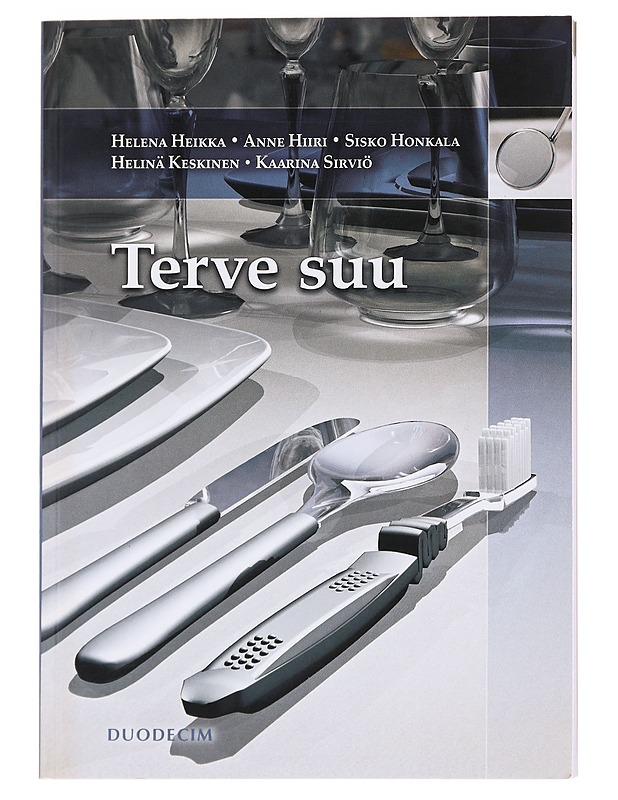 Terve suu - Heikka, Helena - Tietokirjat ja oppaat - 10105585437 - 0