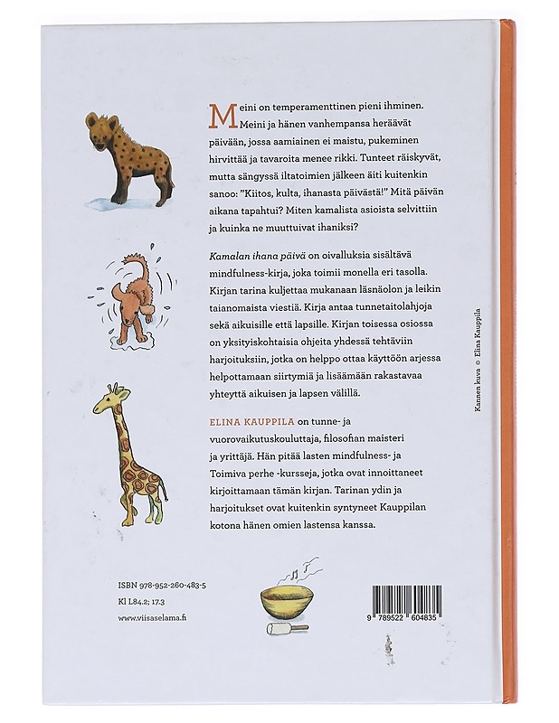 Kamalan ihana päivä : lasten mindfulness - Kauppila, Elina - Lastenkirjat - 10105585526 - 1