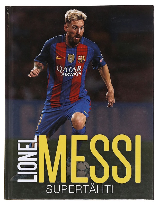Lionel Messi / supertähti - Perez, Mike - Tietokirjat ja oppaat - 10105585533 - 0