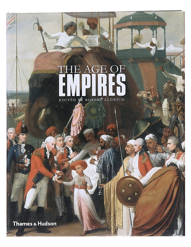 The age of empires - Aldrich, Robert - Historiakirjat - 10105585557 - 0